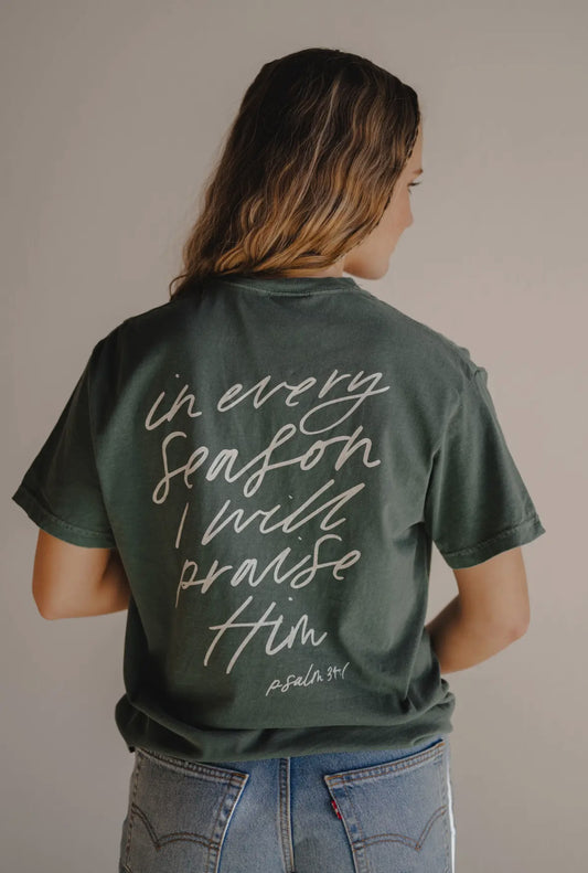 In Every Season Comfort Colors Tee